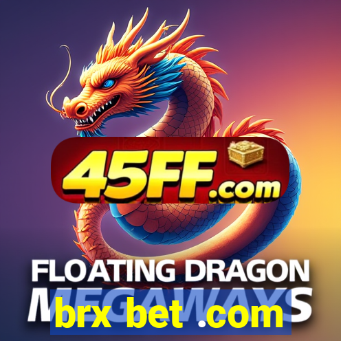 brx bet .com